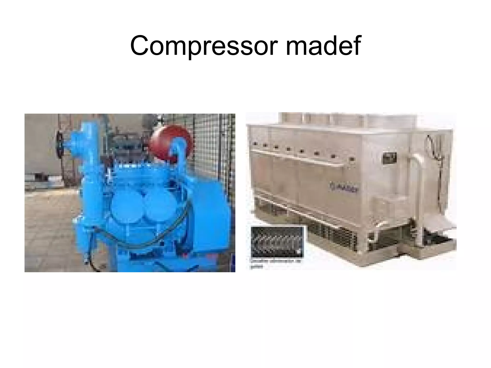 Compressor madef