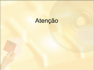 Atenção 