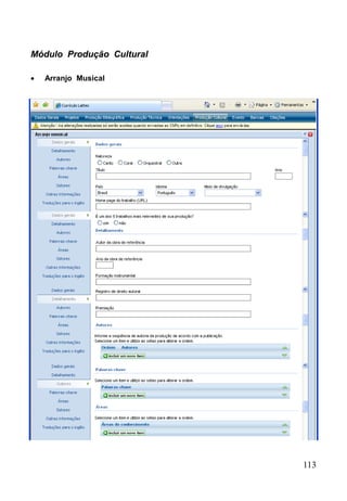 113
Módulo Produção Cultural
 Arranjo Musical
 