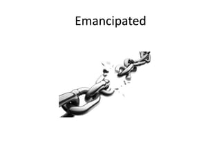 Emancipated