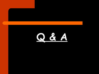 Q & A 
