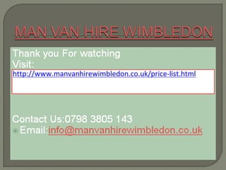 http://www.manvanhirewimbledon.co.uk/price-list.html