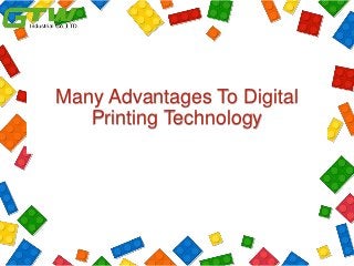 Many Advantages To Digital
Printing Technology
 