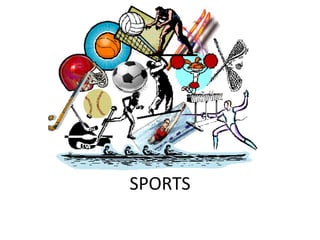 SPORTS
 
