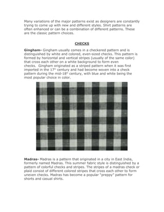 Many variations of the major patterns exist as designers are constantly ...
