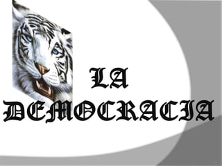 LA DEMOCRACIA 1 