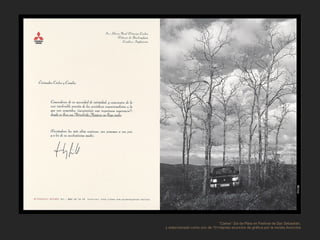 “Cartas” Sol de Plata en Festival de San Sebastián,
y seleccionado como uno de 10 mejores anuncios de gráfica por la revista Anuncios
 