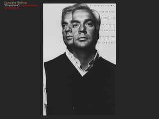 Campaña Gráfica
“Directivos”/ Lanzamiento
de JAZZTEL
 