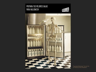 “Esqueleto/Halloween” Sol de Oro
en Festival de San Sebastián
 