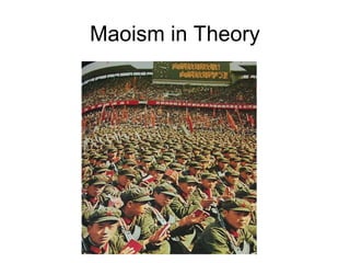 Maoism in Theory
 