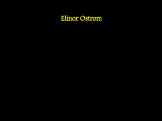 Elinor Ostrom
 