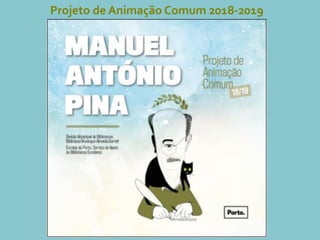 Projeto de Animação Comum 2018-2019
 