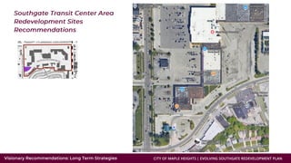 CITY OF MAPLE HEIGHTS | EVOLVING SOUTHGATE REDEVELOPMENT PLAN
 