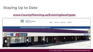CITY OF MAPLE HEIGHTS | EVOLVING SOUTHGATE REDEVELOPMENT PLAN
 