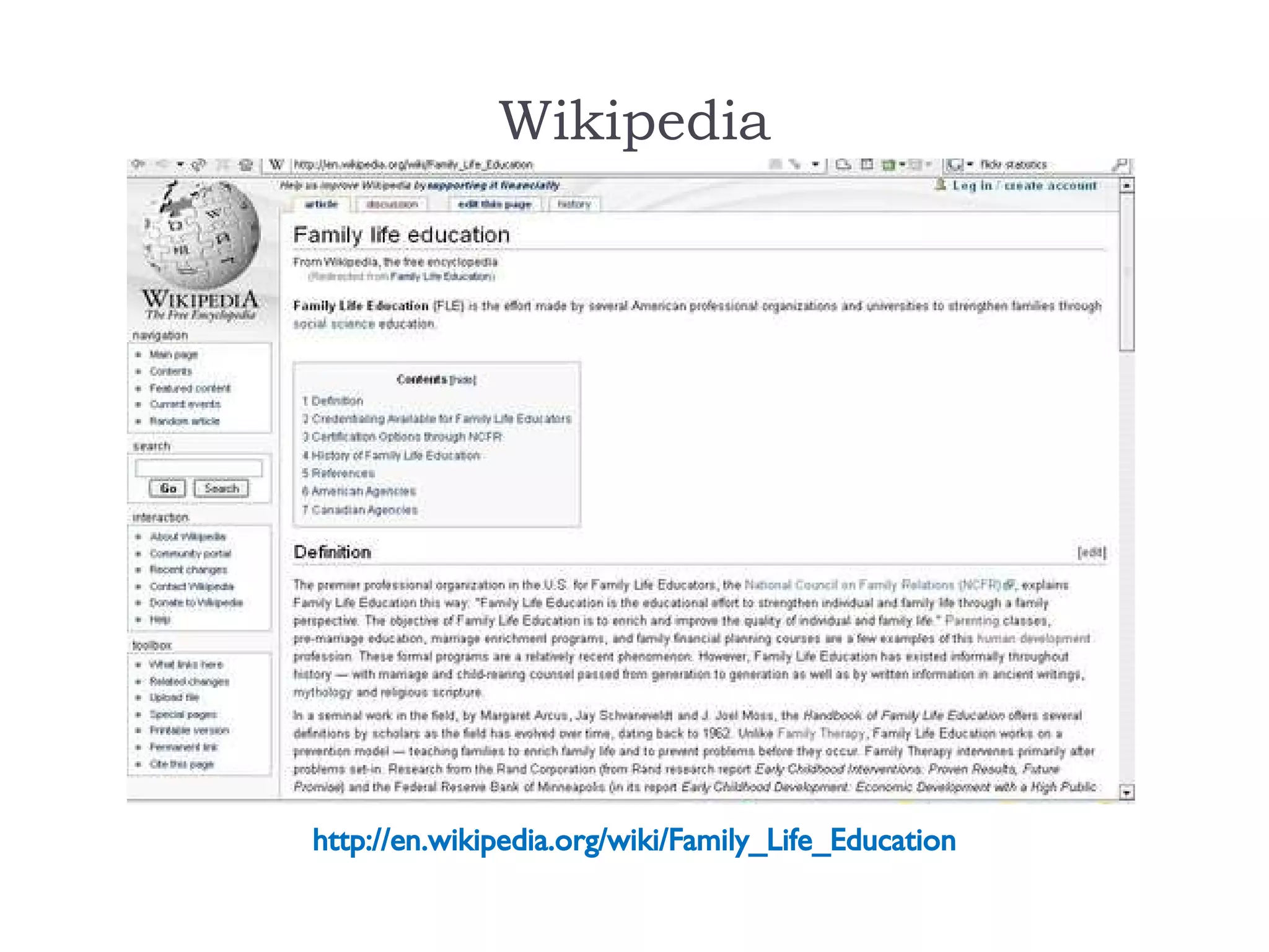 Wikipedia http://en.wikipedia.org/wiki/Family_Life_Education 