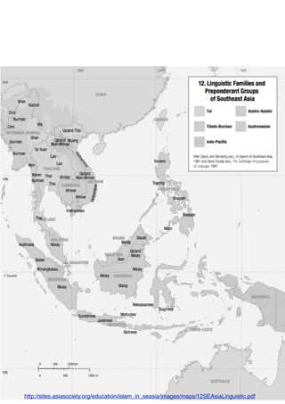 http://sites.asiasociety.org/education/islam_in_seasia/images/maps/12SEAsiaLinguistic.pdf
 