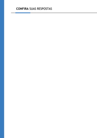 CONFIRA SUAS RESPOSTAS
 