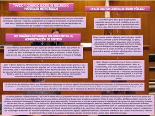 Quienes trafiquen o comercialicen ilícitamente con metales o piedras preciosas, recursos o materiales
estratégicos, nucleares o radiactivos, sus productos o derivados serán castigados con prisión de ocho a
doce años. A los efectos de este artículo, se entenderá por recursos o materiales estratégicos los
insumos básicos que se utilizan en los procesos productivos del país.
Quien forme parte de un grupo de delincuencia
organizada para cometer uno ó más delitos graves, será
castigado por el solo hecho de la asociación con pena
de seis a diez años de prisión. Tráfico ilícito de armas
Quien importe, exporte, adquiera, venda, entregue, traslade,
transfiera, suministre u oculte armas de fuego, sus piezas,
componentes, municiones, explosivos y otros materiales
relacionados sin la debida autorización de la Fuerza Armada
Nacional Bolivariana, será castigado con pena de doce a
dieciocho años de prisión. Si se trata de armas de guerra la
pena será de quince a veinticinco años de prisión. Fabricación
ilícita de armas
Quien fabrique o ensamble armas de fuego, municiones,
explosivos y otros materiales relacionados a partir de
componentes, partes lícitas o ilícitamente fabricadas, o sin
licencia expedida por la autoridad competente, o cuando no
sean marcadas al momento de su fabricación, será castigado
con pena de doce a dieciocho años de prisión. Si se trata de
armas de guerra la pena será quince a veinticinco años de
prisión
hace referencia específicamente al juez o jueza que omita o rehúse decidir, bajo pretexto de
ambigüedad, insuficiencia, contradicción o silencio de esta Ley, será penado con prisión de
cuatro a seis años. Si obrare por un interés privado, la pena se aumentará al doble. El juez o
jueza que viole esta Ley o abuse del poder, en beneficio o perjuicio de un imputado o imputada,
será penado o penada con prisión de seis a ocho años.
Sobre el destino de bienes, Administrar bienes incautados, confiscados, o decomisados y darles un uso
distinto al previsto en la ley, acarrea sanción de prisión para el juez o jueza que permita dichos actos. En
este sentido, como es natural todo bien inmueble o mueble decomisado dentro de los parámetros de la
ley deben ser administrados con la prudencia debida hasta que concluya al acto con una sentencia firme,
donde se juzgue o se absuelva al imputado, y los bienes pasaran a los entes que correspondan,
especialmente aquellos que procuran ayuda a las víctimas de este flagelo.
Los o las fiscales del Ministerio Público, que dolosamente no interpongan los recursos legales o no promuevan las diligencias conducentes al esclarecimiento de los hechos, a la
rectitud de los procedimientos, al cumplimiento de los lapsos procesales y a la protección debida al imputado o imputada, en las causas relativas a la materia de drogas, serán
penados o penadas con prisión de seis a ocho años e inhabilitación para el ejercicio de sus funciones por seis años, después de cumplida la pena..
Los peritos, expertos o expertas forenses a los cuales se refiere esta Ley, que emitan informes falsos sobre los exámenes o peritajes solicitados por el Ministerio Público o las partes que
deban presentarse ante la autoridad judicial, en las causas relativas a la materia de drogas, serán penados o penadas con prisión de seis a ocho años. Si el falso peritaje o informe ha sido
causa de una sentencia condenatoria, la pena será de ocho a diez años de prisión. En ambos casos se aplicará la pena accesoria de inhabilitación para el ejercicio de su profesión o actividad
por seis años, una vez cumplida ésta. Los funcionarios o funcionarias de los órganos de investigaciones penales, expertos o expertas, directores o directoras de internados judiciales,
carcelarios, penitenciarios, correccionales, alguaciles y cualquier otro funcionario o funcionaria judicial que, dolosa o negligentemente violen los lapsos establecidos en esta Ley y provoquen
retardo en el traslado del imputado o imputada a los Actos del tribunal, a la realización o práctica de las experticias e informes requeridos, a la entrega de boletas y citaciones en cada caso o
que se abstengan de enviarlos a la autoridad competente, o que violando disposiciones legales o reglamentarias omitan, incumplan o retarden un acto p propio de sus funciones, o abusen
del poder conferido en razón de su cargo, serán penados o penadas con prisión de dos a cuatro años y destitución del cargo.
 