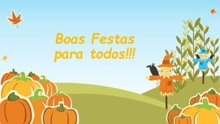 Boas Festas
para todos!!!

 