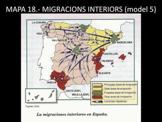 MAPA 18.- MIGRACIONS INTERIORS (model 5)
 