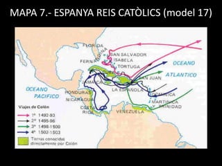 MAPA 7.- ESPANYA REIS CATÒLICS (model 17)
 