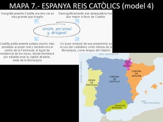 MAPA 7.- ESPANYA REIS CATÒLICS (model 4)
 