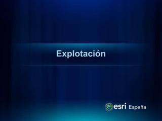 Explotación
 