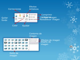 Quitar
fondo
Correcciones
Color
Efectos
Artísticos
Ajustar
Comprimir
imágenesCambiar imagen
Restablecer imagen
Estilo de
imagen
Contorno de
imagen
Efectos de imagen
Diseño de
imagen
 