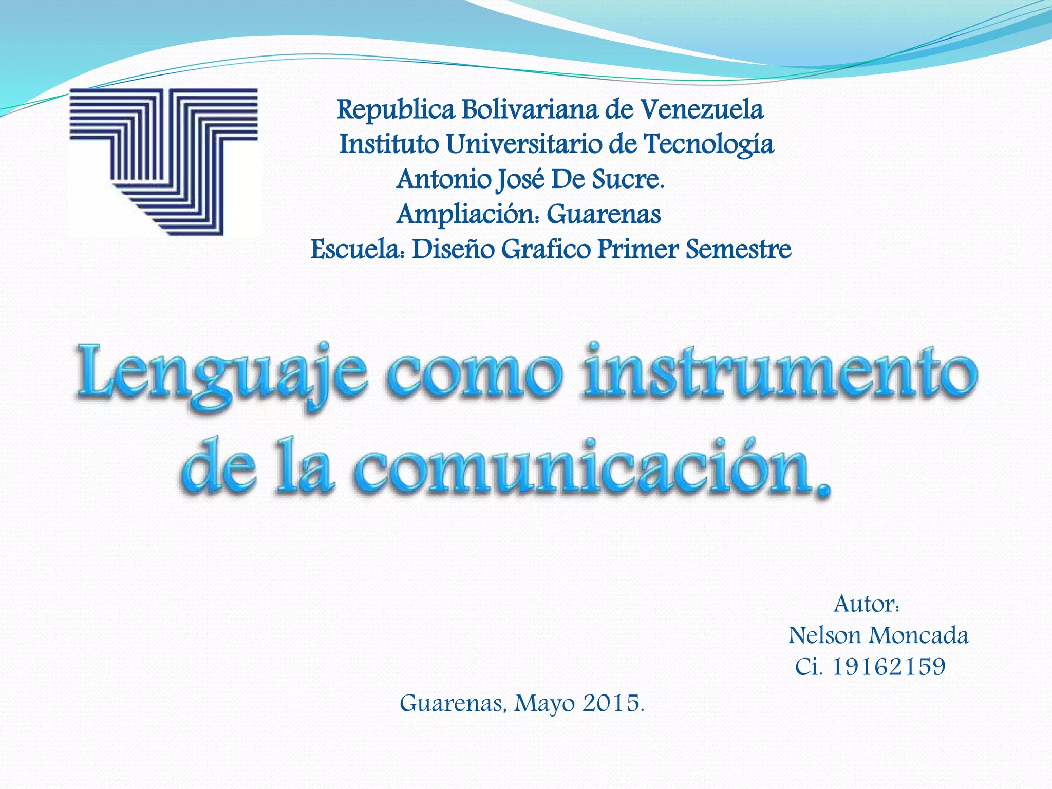 Mapa conceptual: Lenguaje como Instrumento de la Comunicación | PPTX