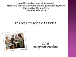 República Bolivariana de Venezuela
Ministerio del Poder Popular para la Educacion Superior
                Universidad Fermin Toro
                  Cabudare Edo- Lara
 