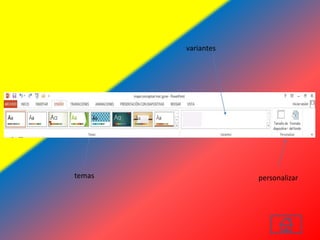 variantes
personalizartemas
 