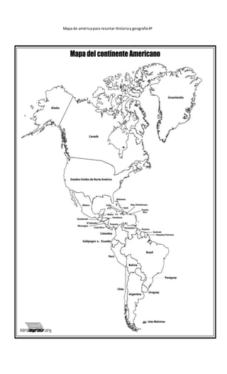 Mapa de américapara recortar Historiay geografía4º
 