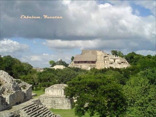 Ekbalam, Yucatàn
 