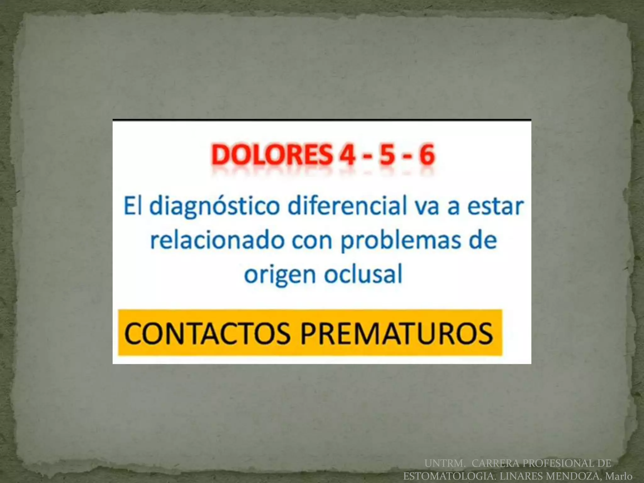 UNTRM. CARRERA PROFESIONAL DE
ESTOMATOLOGIA. LINARES MENDOZA, Marlo
 