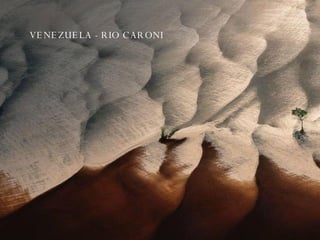 VENEZUELA - RIO CARONI 