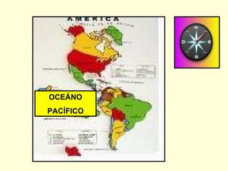 OCEÁNO
PACÍFICO
 
