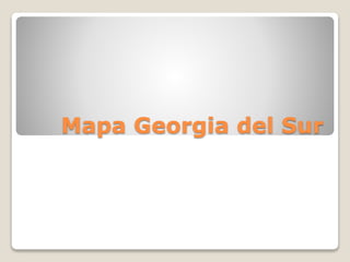Mapa Georgia del Sur
 