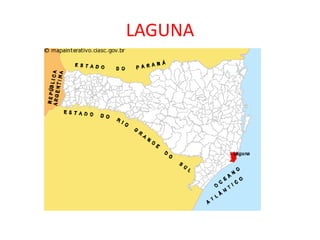 LAGUNA
 