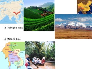Río Huang Ho ibaia Río Mekong ibaia