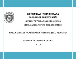 -499745-91440UNIVERSIDAD  VERACRUZANAFACULTAD DE ADMINISTRACIÓN<br />GESTION Y EVALUACIÓN DE PROYECTOS<br />MTRO. CARLOS ARTURO TORRES GASTELÚ<br />Mapa mental de “Planificación preliminar del  proyecto”<br />HERRERA NIETO MAYRA YAZMIN<br />L.S.C.A.<br />Mapa Mental de Planificación Preliminar del Proyecto<br />Primera Aproximación a la Oferta ADavid establece prioridades y define la Matriz de ResponsabilidadCompaginando Goliat y AlfaDavid presenta a Ignacio como líder de Alfa ante  el cliente e Ignacio deja en claro que será un buen líderReunión con Alfa<br />P<br />Los Equipos principales: nudo Gordiano del proyectoDavid acepta viajar con su esposaIgnacio redefine las funciones de cada miembro del proyecto y establece Matriz de Responsabilidad<br />De nuevo la ilusión del Caribe<br />Acuerdos entre los integrantes del proyecto GoliatPreparando la Reunión General Selección del lugar donde estará el centro de demostraciónActualización de actividadesEl EmplazamientoDavid debe darse tiempo para la familia serInstrucciones de la DirecciónDavid se reúne con Oscar y expone los temas a tratar a lo cual Oscar da instrucciones de lo que llevarán a caboPaloma resulta ser muy proactiva pero al mismo tiempo satura de actividades a DavidDelegando hacia arribaSolucionar problemas de GoliatDar Respuesta a PropuestasRevisar PendientesHay que prestar atención a Goliat a pesar de AlfaReunión en Obra del Proyecto AlfaLa Ilusión del CaribeReflexión General al final de la semana 2Planificación Preliminar del Proyecto<br />