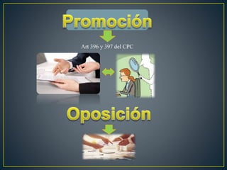 Art 396 y 397 del CPC