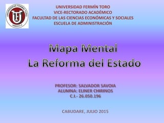 UNIVERSIDAD FERMÍN TORO
VICE-RECTORADO ACADÉMICO
FACULTAD DE LAS CIENCIAS ECONÓMICAS Y SOCIALES
ESCUELA DE ADMINISTRACIÓN
 