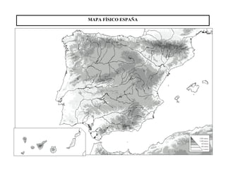 MAPA FÍSICO ESPAÑA 
