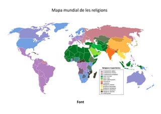 Mapa mundial de les religions




             Font
 