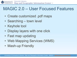 University Libraries
                Map and Geographic Information Center -
                MAGIC

MAGIC 2.0 – User Focus...