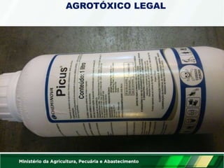 AGROTÓXICO LEGAL
 