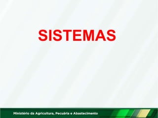SISTEMAS
 