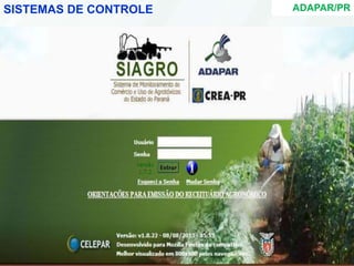 SISTEMAS DE CONTROLE ADAPAR/PR
 
