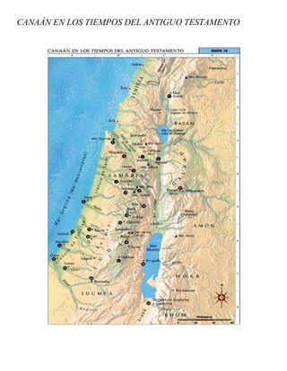 CANAÁN EN LOS TIEMPOS DEL ANTIGUO TESTAMENTO