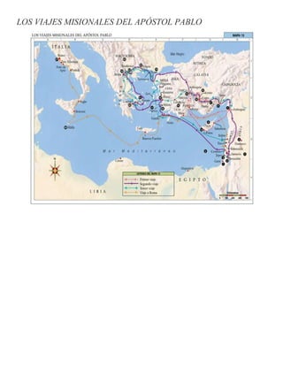 LOS VIAJES MISIONALES DEL APÓSTOL PABLO